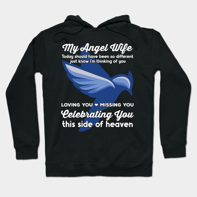 My Angel Wife Blue Jay 2 Hoodie by RadStar